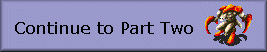 Continue to Part Two
